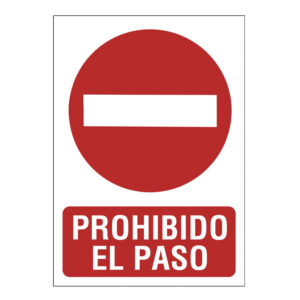 SEÑAL 210X297 PVC PROHIBIDO EL PASO