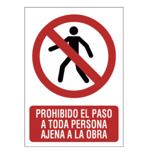 SEÑAL 210X297 PVC PROH.PASO A OBRA